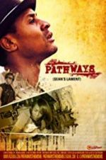 Watch Pathways: Sean\'s Lament Movie2k