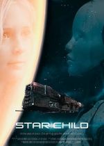 Watch Star Child Movie2k