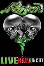 Watch Poison Live Raw and Uncut Movie2k