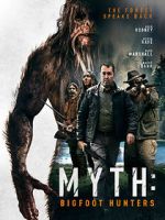 Watch Myth: Bigfoot Hunters Movie2k