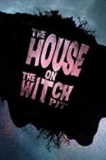 Watch The House on the Witchpit Movie2k