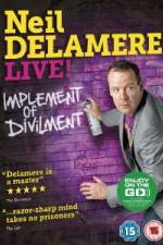 Watch Neil Delamere Implement Of Divilment Movie2k