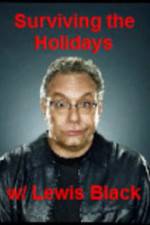 Watch Surviving the Holiday with Lewis Black Movie2k