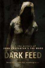 Watch Dark Feed Movie2k