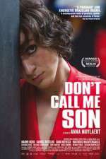 Watch Don\'t Call Me Son Movie2k