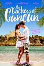 Watch The Duchess of Cancun Movie2k