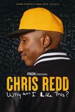 Watch Chris Redd: Why am I Like This? (TV Special 2022) Movie2k