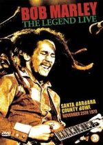Watch Bob Marley: The Legend Live at the Santa Barbara County Bowl Movie2k