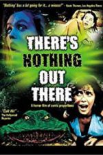 Watch There\'s Nothing Out There Movie2k