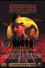 Watch Mexican Sunrise Movie2k