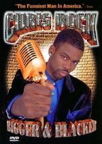 Watch Chris Rock: Bigger & Blacker Movie2k