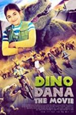 Watch Dino Dana: The Movie Movie2k