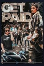 Watch Get Paid Movie2k