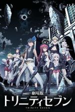 Watch Trinity Seven: The Movie - Eternity Library and Alchemic Girl Movie2k