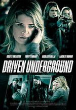 Watch Driven Underground Movie2k