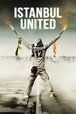 Watch Istanbul United Movie2k