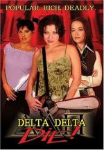 Watch Delta Delta Die! Movie2k