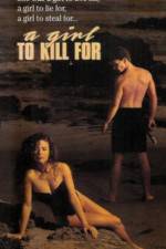 Watch A Girl to Kill For Movie2k