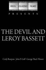 Watch The Devil and Leroy Bassett Movie2k