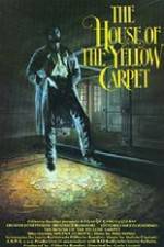 Watch The House of the Yellow Carpet Movie2k