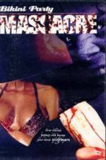 Watch Bikini Party Massacre Movie2k