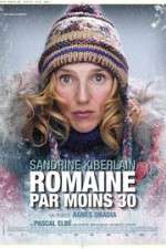 Watch Romaine 30 Below Movie2k