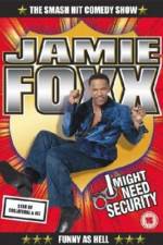 Watch Jamie Foxx I Might Need Security Movie2k