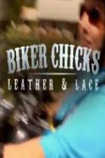 Watch Biker Chicks: Leather & Lace Movie2k