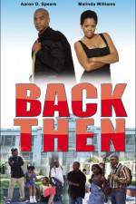 Watch Back Then Movie2k