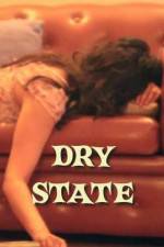 Watch Dry State Movie2k