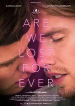 Watch Are We Lost Forever Movie2k