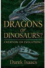 Watch Dragons Or Dinosaurs: Creation Or Evolution Movie2k