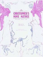 Watch Christopher's Movie Matinee Movie2k