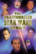 Watch The Unauthorized 'Star Wars' Story Movie2k