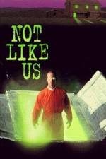 Watch Not Like Us Movie2k