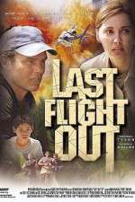 Watch Last Flight Out Movie2k