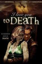 Watch I Love You to Death Movie2k