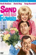 Watch Send Me No Flowers Movie2k