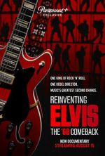 Watch Reinventing Elvis: The \'68 Comeback Movie2k