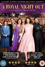 Watch A Royal Night Out Movie2k