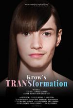 Watch Krow\'s TRANSformation Movie2k