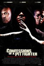 Watch Confessions of a Pit Fighter Movie2k