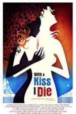 Watch With a Kiss I Die Movie2k