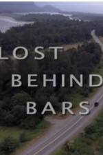 Watch Lost Behind Bars Movie2k