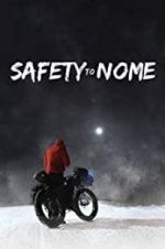 Watch Safety to Nome Movie2k