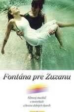 Watch Fontana pre Zuzanu Movie2k