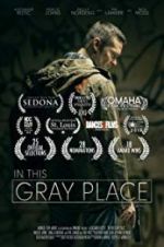 Watch In This Gray Place Movie2k
