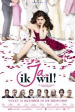 Watch Ja, ik wil! Movie2k