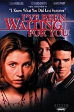 Watch I\'ve Been Waiting for You Movie2k