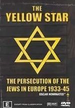 Watch The Yellow Star: The Persecution of the Jews in Europe - 1933-1945 Movie2k